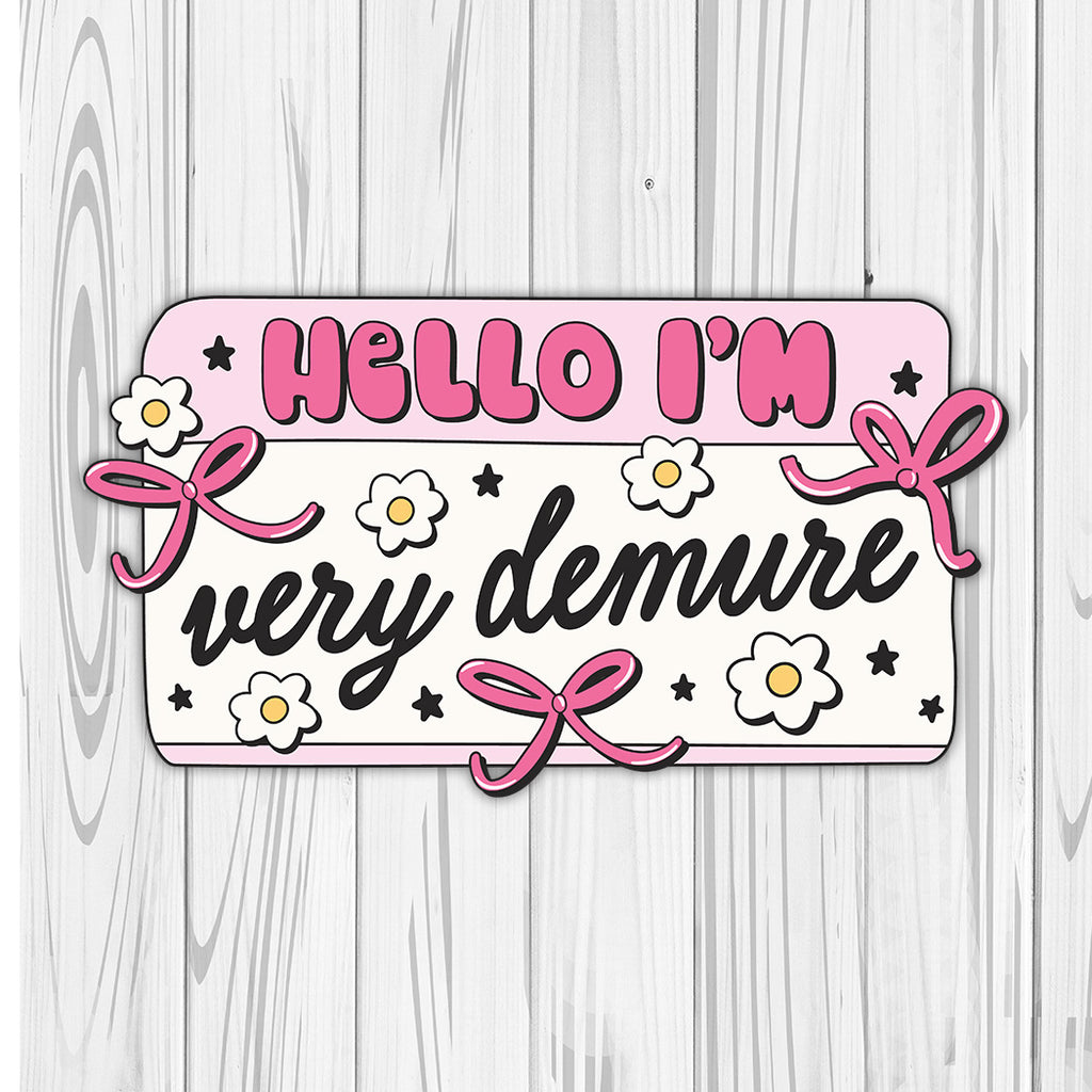 Die Cut | Demure