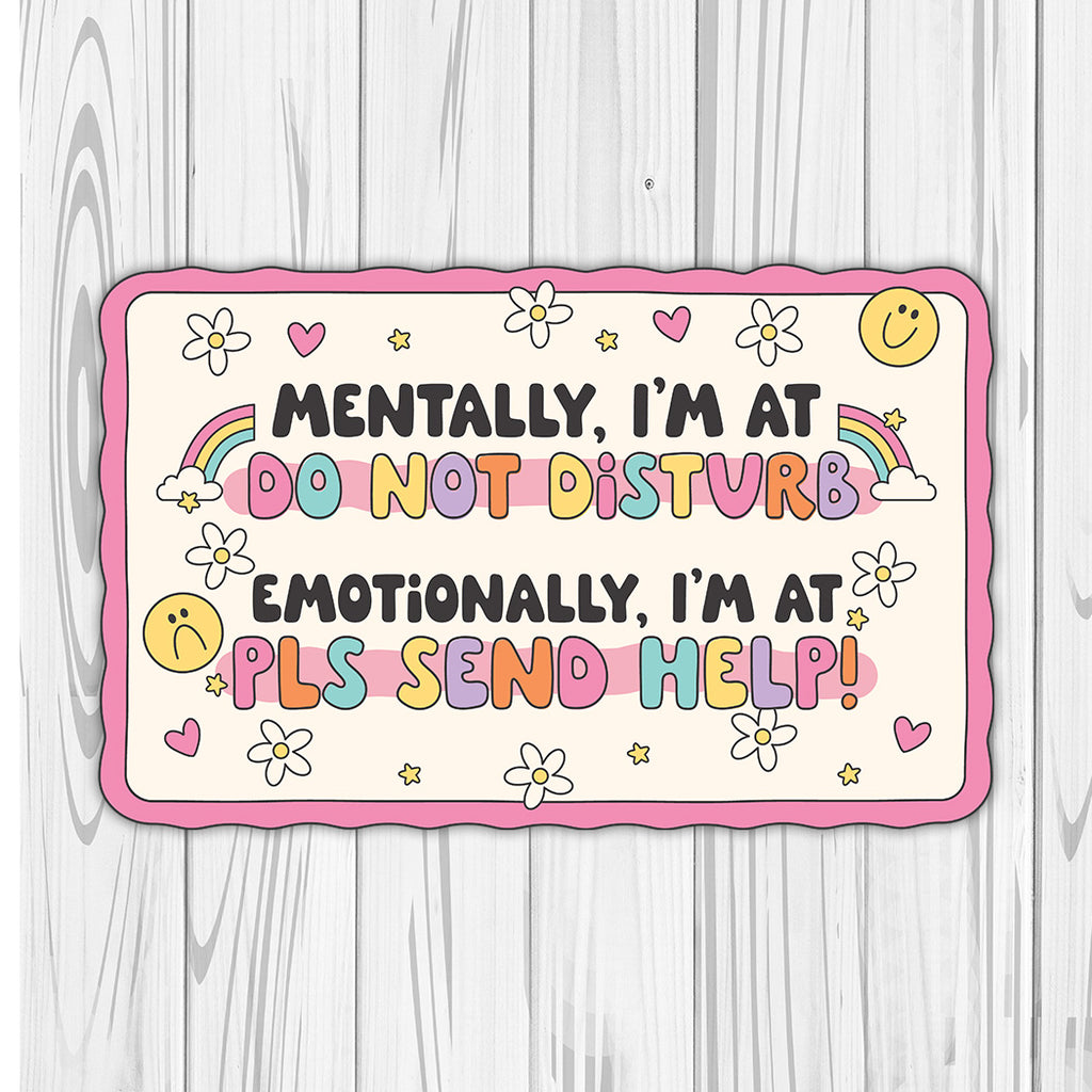 Die Cut | Mentally, Do Not Disturb