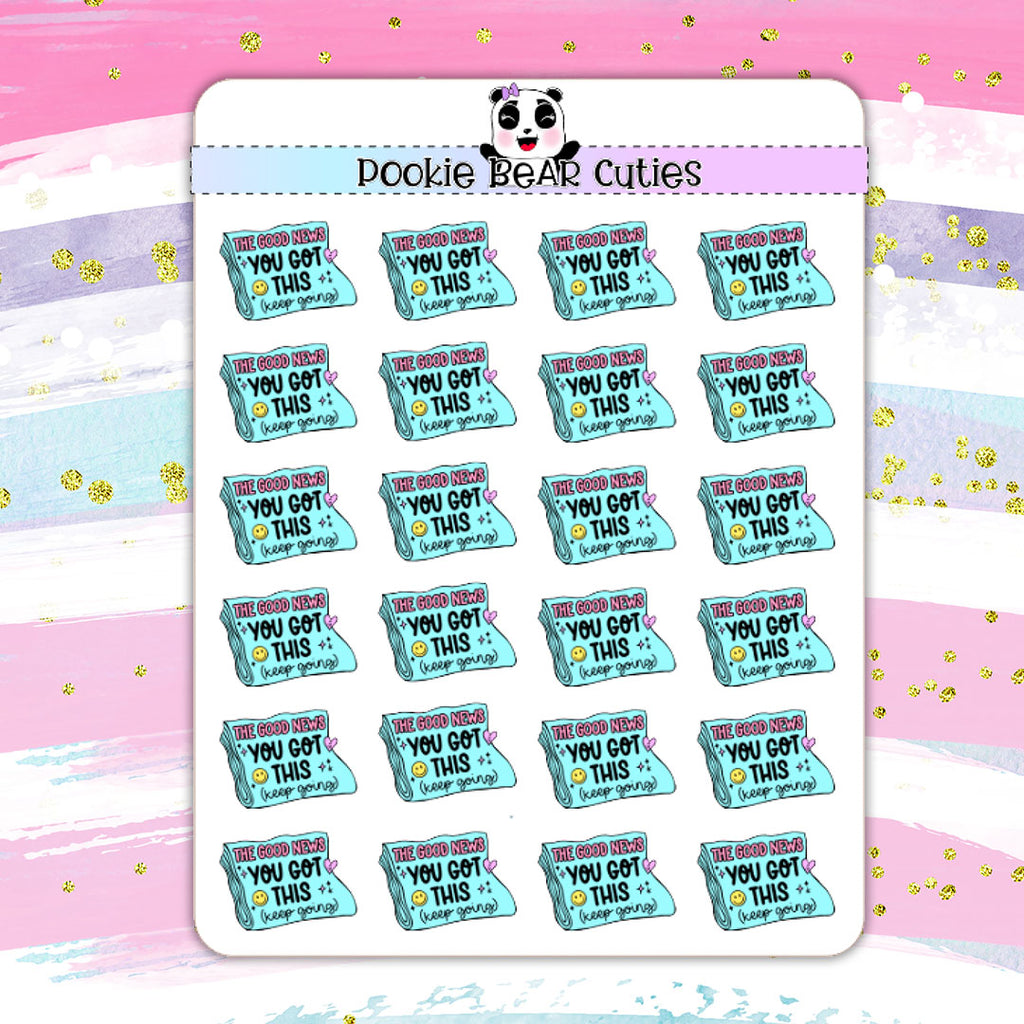 The Good News: You Got This Stickers