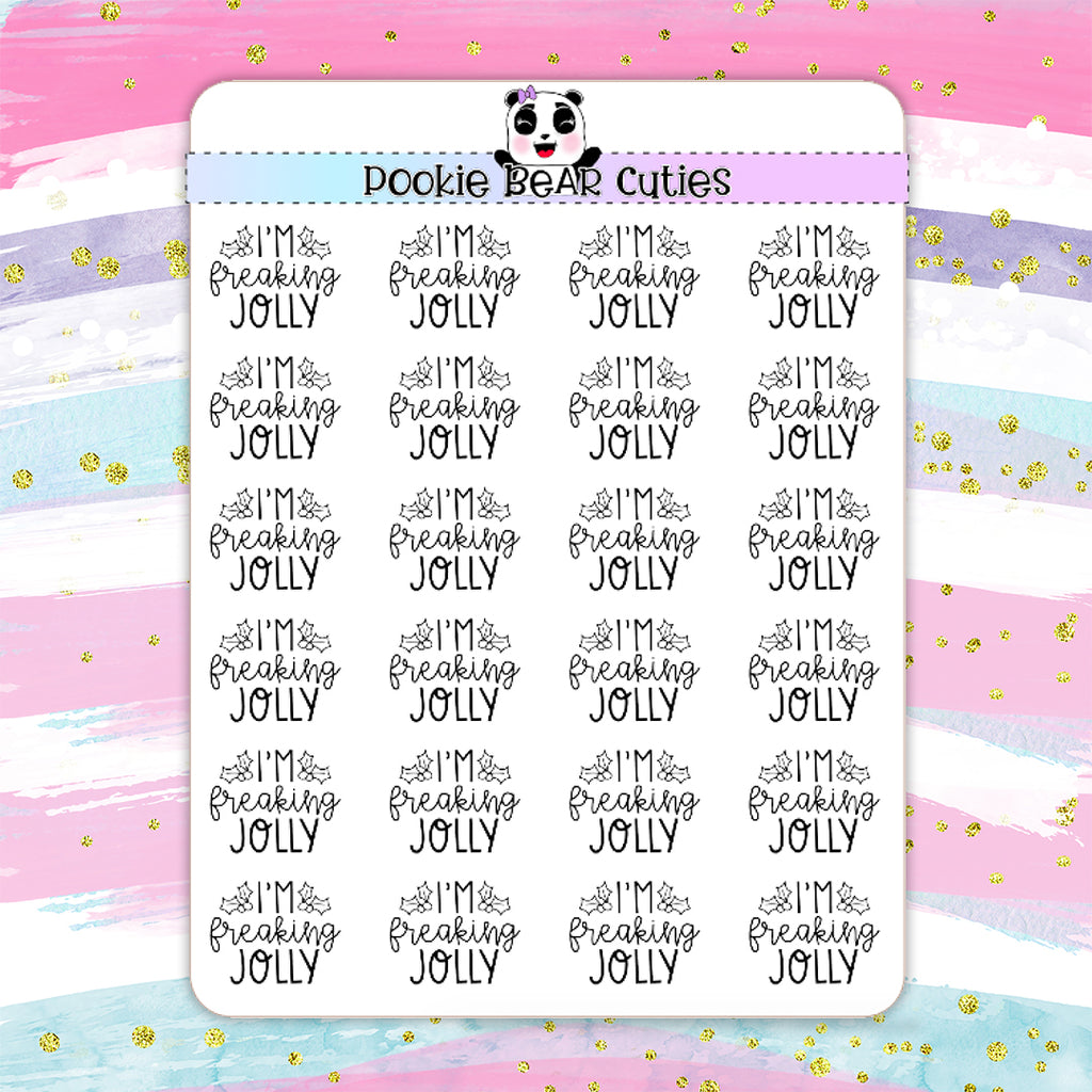 I'm Freaking Jolly Stickers