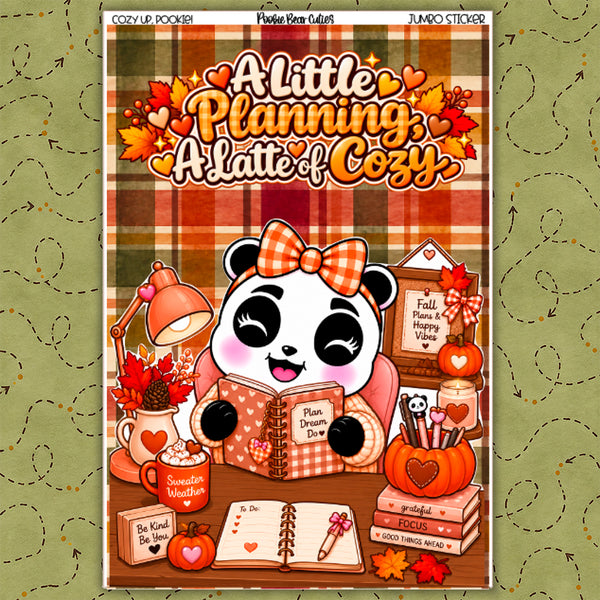 Cozy Up, Pookie | Jumbo Sticker