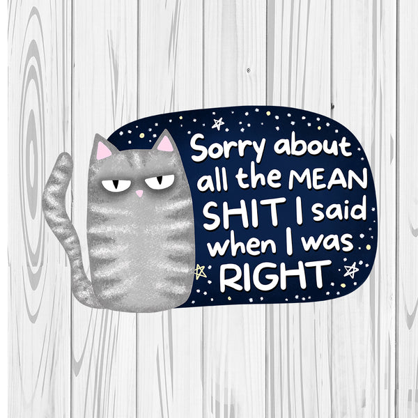 Die Cut | Sorry About The Mean Things